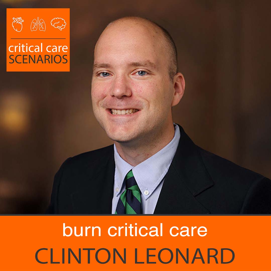 Lightning rounds 57: Burn critical care with Clint Leonard