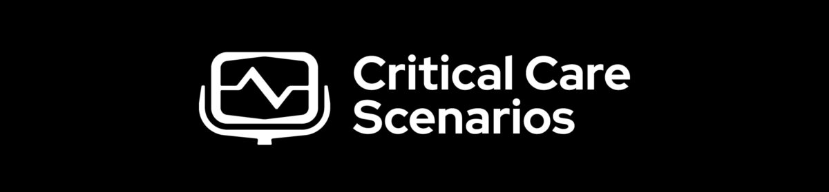 Critical Care Scenarios